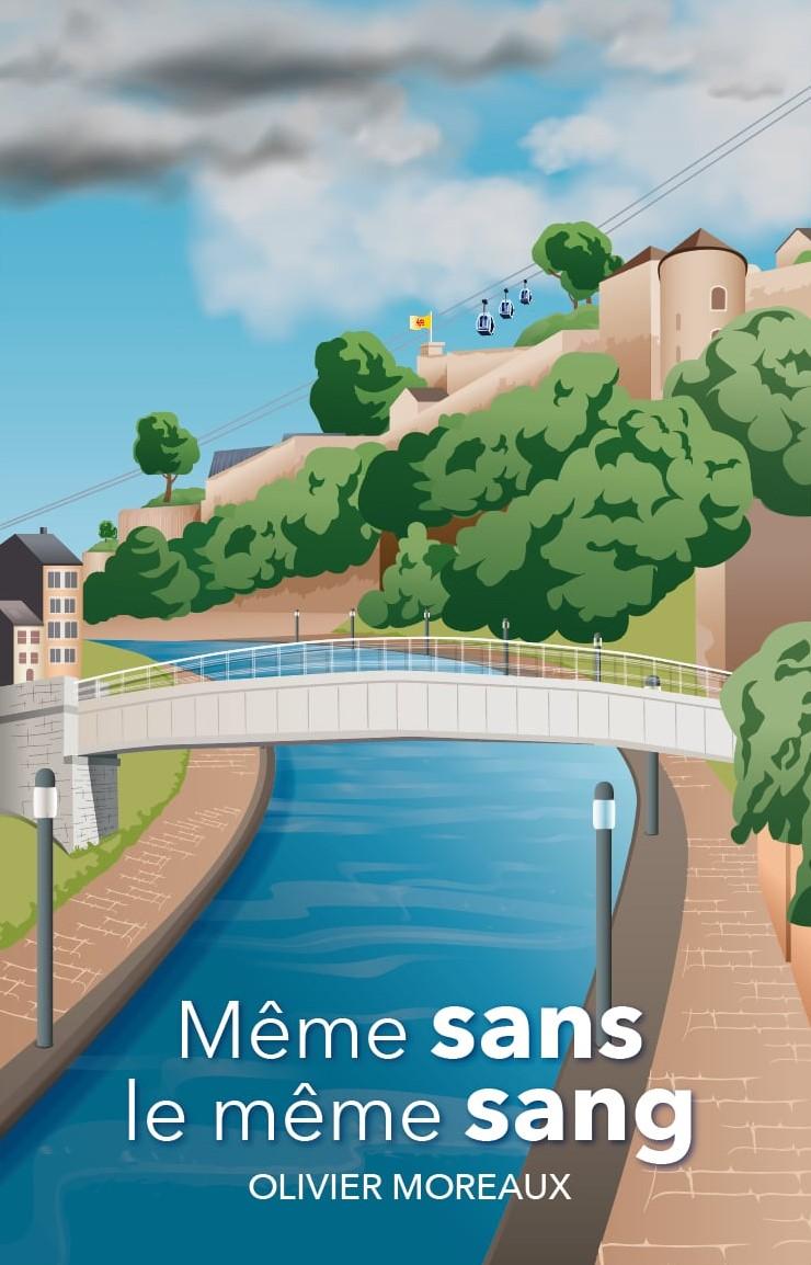 Cover of “Même sans le même sang”, a novel by Olivier Moreaux